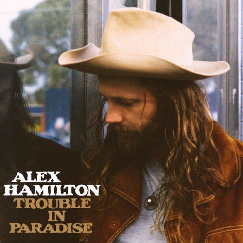 Alex Hamilton - Trouble In Paradise (2024) [Hi-Res]