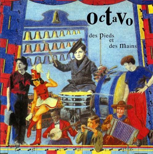 Octavo - Des Pieds Et Des Mains (1992)