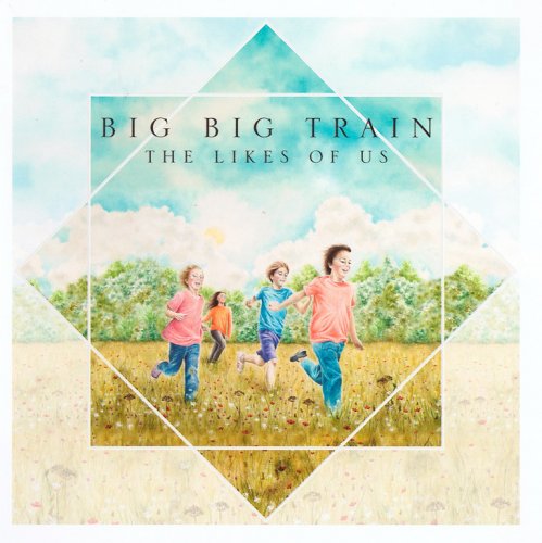 Big Big Train - The Likes Of Us (2024) CD-Rip
