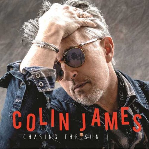 Colin James - Chasing The Sun (2024) [Hi-Res]