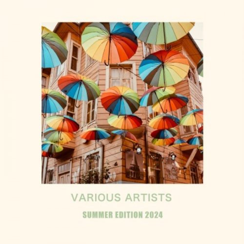 VA - Various Artists Summer Edition 2024 (2024)