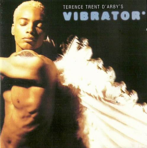 Terence Trent D'Arby's - Vibrator (1995)