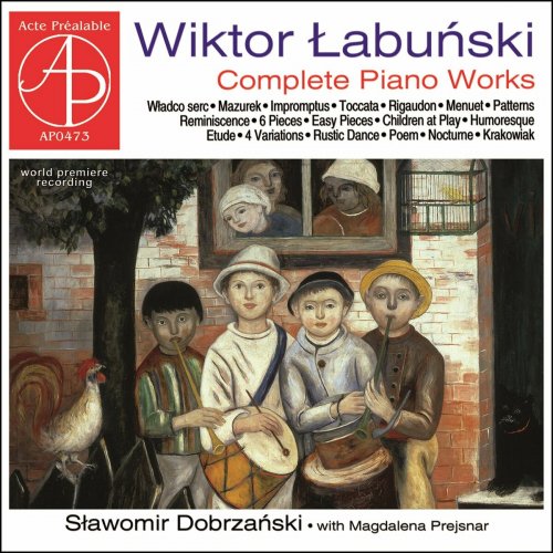 Sławomir P. Dobrzański - Łabuński: Complete Piano Works (2024)