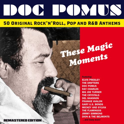 Various - Doc Pomus: These Magic Moments (50 Original Rock 'N' Roll, Pop & R&B Anthems) (2016)