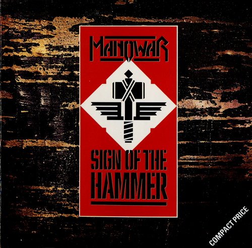Manowar - Sign Of The Hammer (1984) (1988 1st Press) CD-Rip