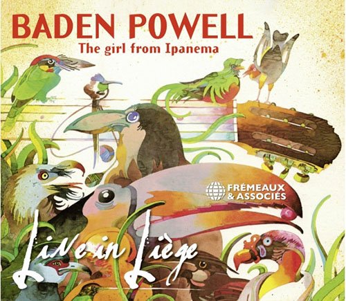 Baden Powell - The Girl From Ipanema Live In Liège (2024)