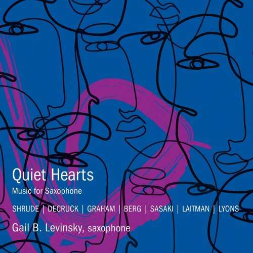 Gail B. Levinsky - Quiet Hearts: Music for Saxophone (2024) Hi-Res