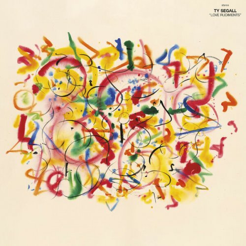 Ty Segall - Love Rudiments (2024) [Hi-Res]