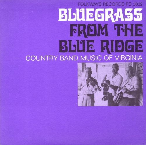 Various Artists - Bluegrass From the Blue Ridge: A Half Century of Change: Country Band Music of Virginia (1967) [Hi-Res]