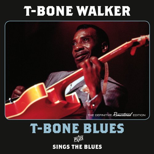 T-Bone Walker - T-Bone Blues Plus Sings the Blues Plus 5 Bonus Tracks (2021)