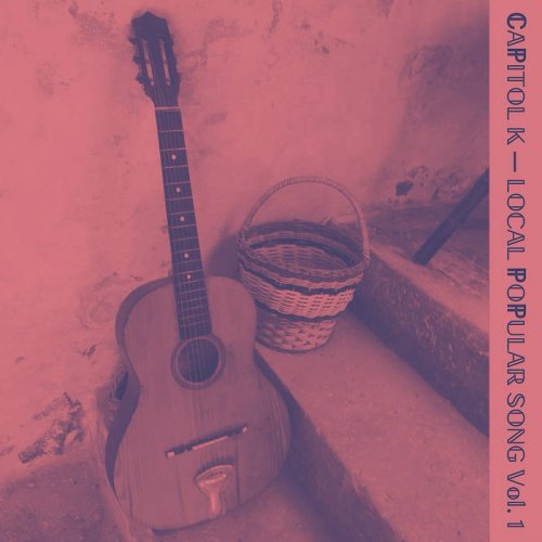Capitol K - Local Popular Song, Vol. 1 (2024)