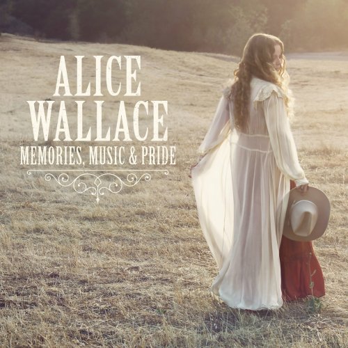 Alice Wallace - Memories, Music & Pride (2015)