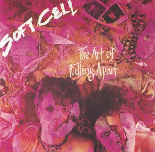 Soft Cell - The Art Of Falling Apart (1992)