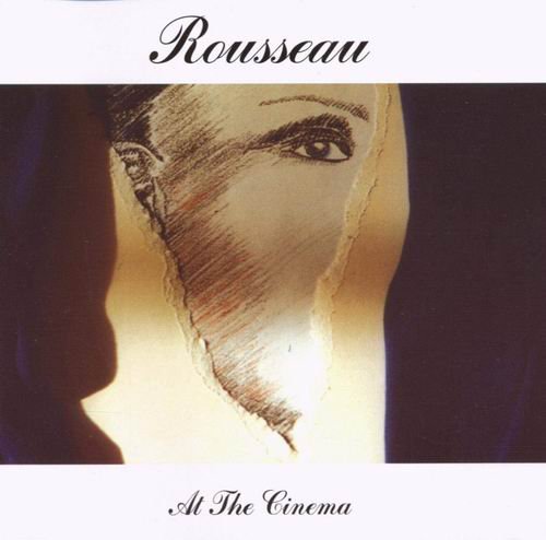 Rousseau - At The Cinema (2002)