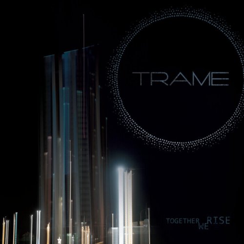 Trame - Together We Rise (2024)