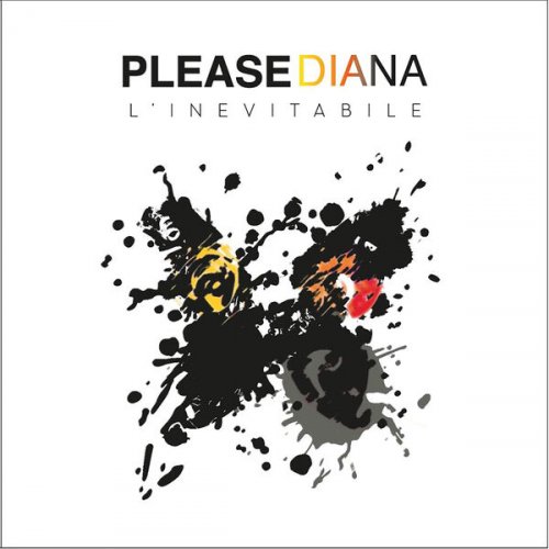 Please Diana - L'inevitabile (2019/2024)