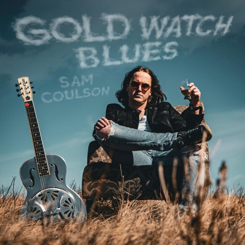 Sam Coulson - Gold Watch Blues (2024)