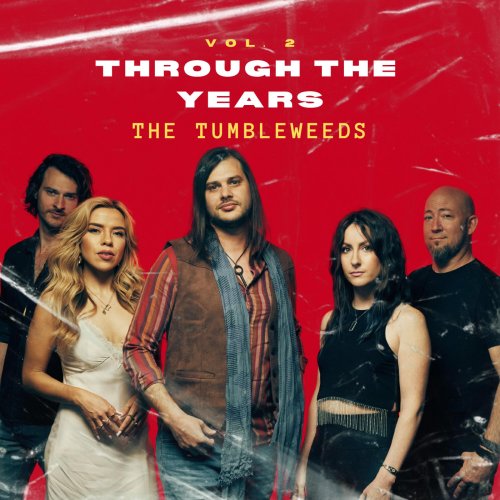 The Tumbleweeds - Through The Years Volume 2 (2024)