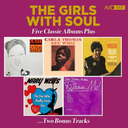 VA - The Girls With Soul - Five Classic Albums Plus (Saved / Gee Whiz / The Electrifying / The One Who Really Loves You / Release Me!) (2024)