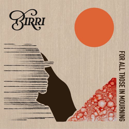 Birri - For All Those in Mourning (2024) Hi Res