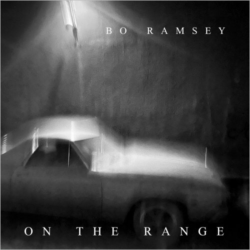 Bo Ramsey - On The Range EP (2024)