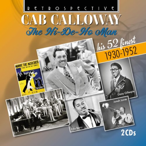 Cab Calloway - The Hi-De-Ho Man (His 52 finest 1930-1952) (2024)