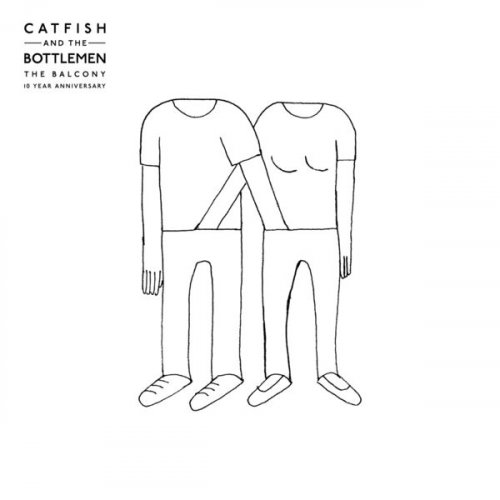 Catfish and the Bottlemen - The Balcony (10 Year Anniversary) (2024) [Hi-Res]