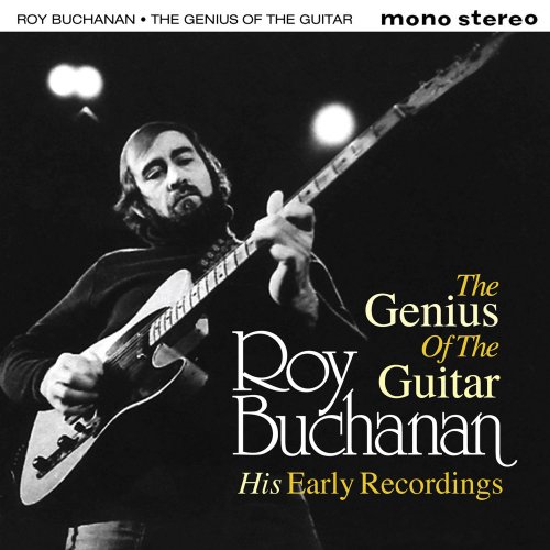 The Secrets, Bobby Gregg, Jerry Hawkins, Paul Curry, Bobby Gregg - Roy Buchanan - The Genius of the Guitar (2016)