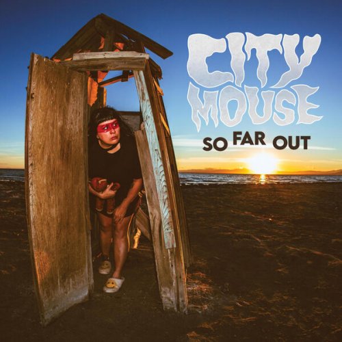 City Mouse - So Far Out (2024) Hi-Res