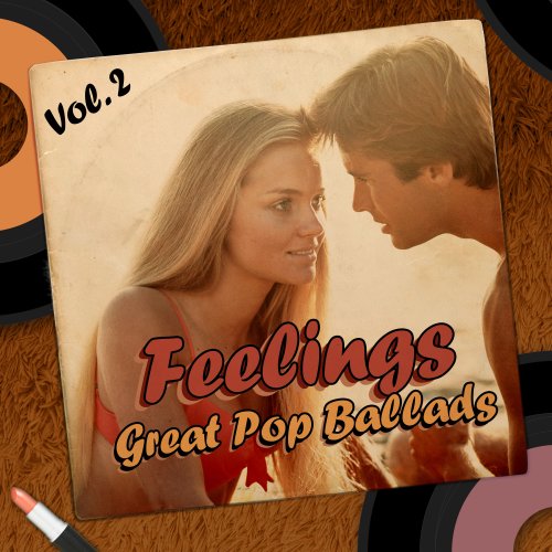 VA - Feelings: Great Pop Ballads, Vol. 2 (2024)