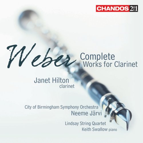 Janet Hilton, City of Birmingham Symphony Orchestra, Neeme Järvi - Weber: Complete Works for Clarinet (1982)