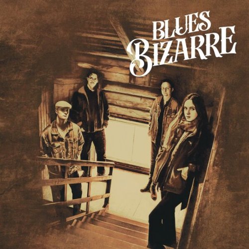 Blues Bizarre - Blues Bizarre (2024) [Hi-Res]