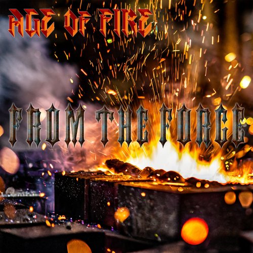 Age of Fire - From the Forge (2024) Hi-Res