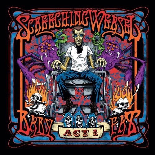 Screeching Weasel - Baby Fat Act 1 (2015)