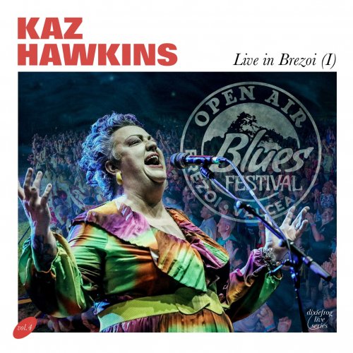 Kaz Hawkins - Live In Brezoi (I) (2024) [Hi-Res]
