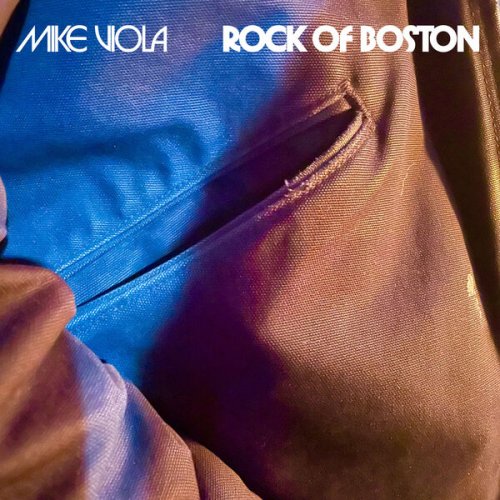 Mike Viola - Rock Of Boston (2024) [Hi-Res]