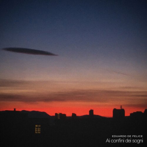 Eduardo De Felice - Ai confini dei sogni (2024)