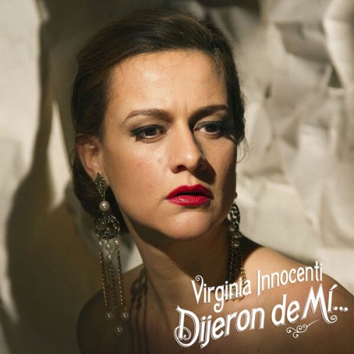 Virginia Innocent, Diego Vila - Dijeron de mí (2024) Hi-Res