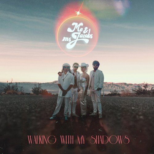 Me & Ms Jacobs - Walking With My Shadows (2024) [Hi-Res]