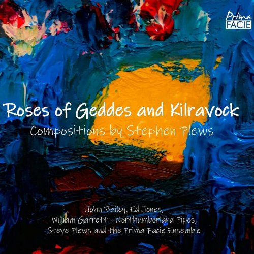 Various Artists - Roses of Geddes and Kilravock - Compositions by Steve Plews (2024) Hi-Res