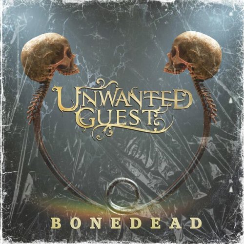 Unwanted Guest - Bonedead (2024)