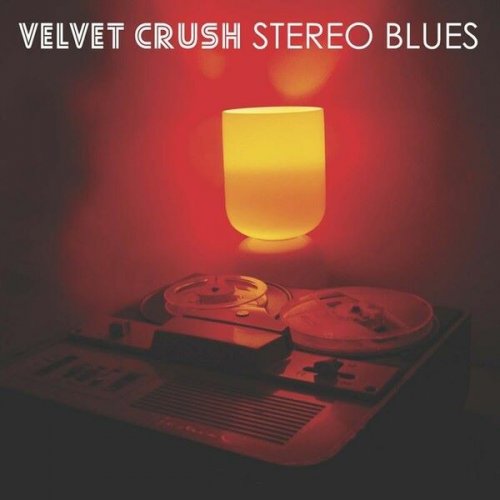 Velvet Crush - Stereo Blues (2004)