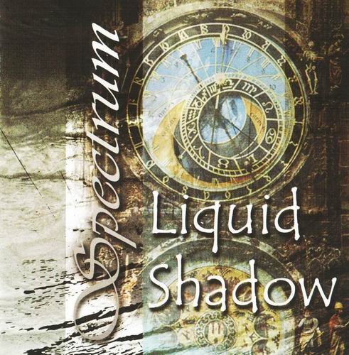 Liquid Shadow - Spectrum (2008)