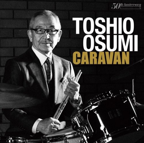 Toshio Osumi - Caravan (2019)