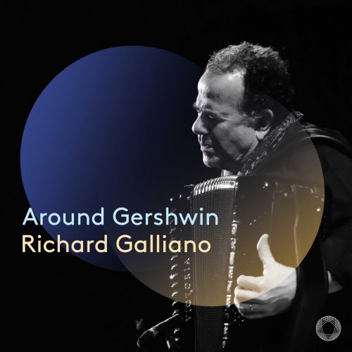 Richard Galliano - Around Gershwin (2024) [Hi-Res] [Dolby Atmos]