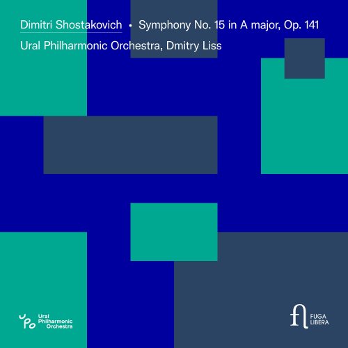 Dmitry Liss, The Ural Philharmonic Orchestra - Shostakovich: Symphony No. 15 in A Major, Op. 141 (Live) (2024) [Hi-Res]