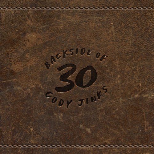 Cody Jinks - Backside Of 30 (2024) [E-AC-3 JOC Dolby Atmos]
