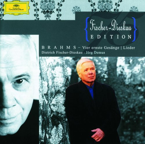 Dietrich Fischer-Dieskau, Jörg Demus - Brahms: Vier ernste Gesänge, Lieder (2000)