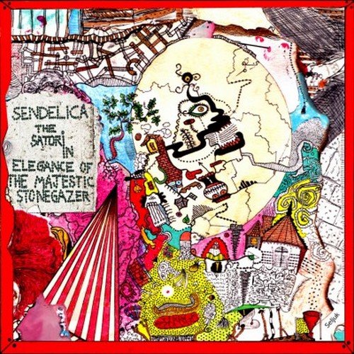 Sendelica - The Satori In Elegance Of The Majestic Stonegazer (2012)