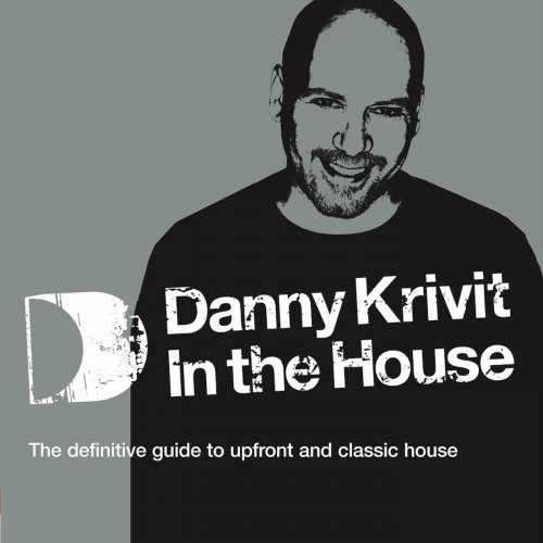 Danny Krivit - Defected Presents Danny Krivit In The House (DJ Mix) (2005)